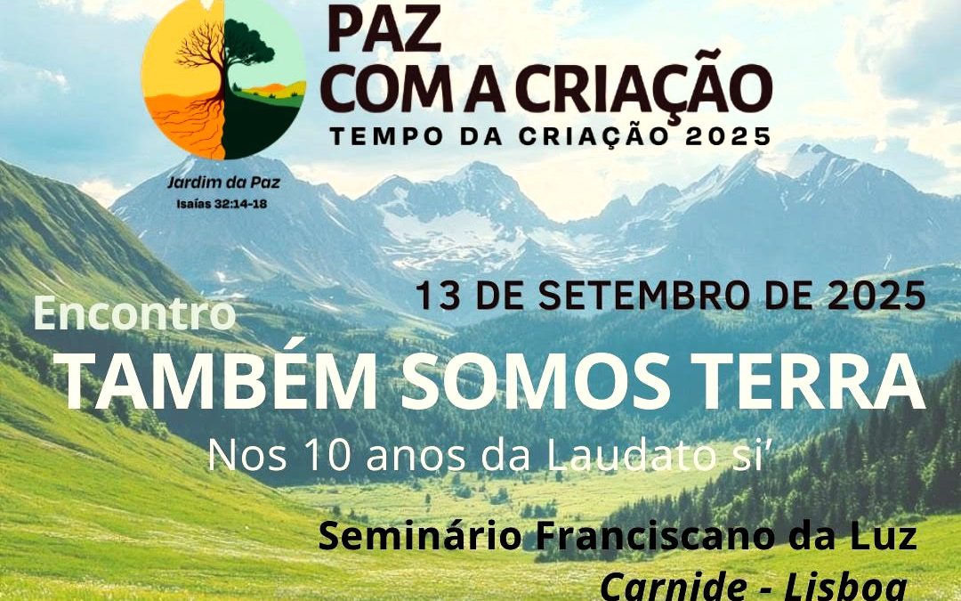 Cancelado o encontro “Também somos Terra!”